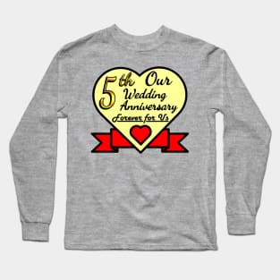 5th wedding anniversary Long Sleeve T-Shirt